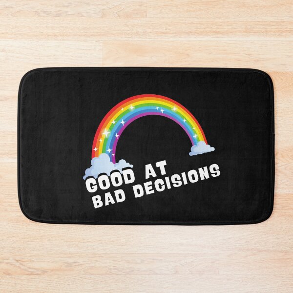 Item preview, Good At Bad Decisions designed and sold by Eolithic.