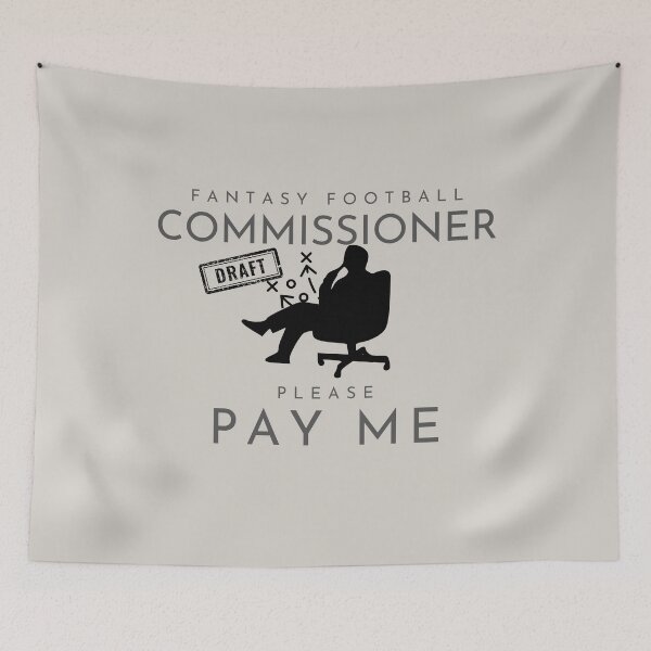Item preview, Fantasy Football Commissioner PAY ME designed and sold by AlpacaSmokes.