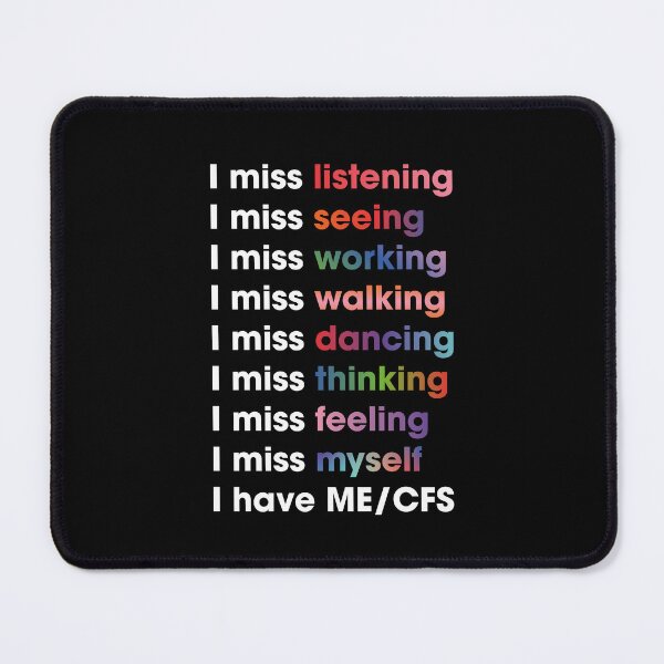 Item preview, I miss myself / I have ME/CFS designed and sold by BerlinBuyers.