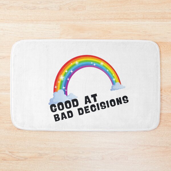 Item preview, Good At Bad Decisions designed and sold by Eolithic.