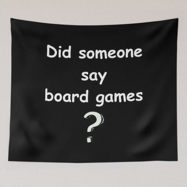 Item preview, Someone Say Board Games designed and sold by YrtemmyS.