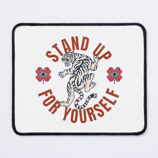 Item preview, Stand up for yourself designed and sold by CyberWindow.