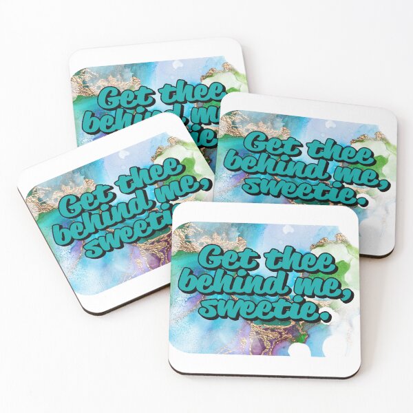 Item preview, Get thee behind me, sweetie. designed and sold by DoodlesByKy.