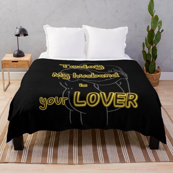 Item preview, Today My Husband Is Your Lover designed and sold by earth-t-shirt.