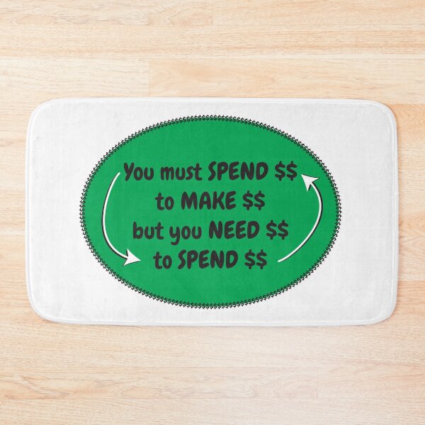 Item preview, Spend Need Make Money designed and sold by Karen Wood.