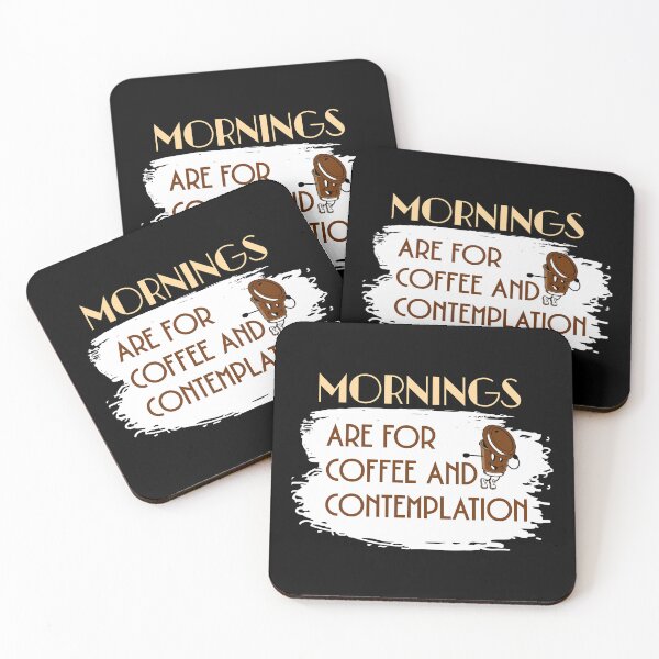 Item preview, Mornings Are For Coffee And Contemplation designed and sold by Affyboss6.
