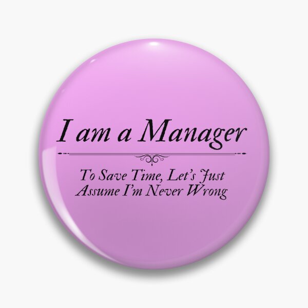 Item preview, I am a Manager designed and sold by steph5477.