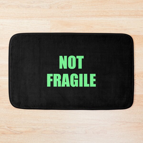 Item preview, Not fragile like a flower fragile like a bomb designed and sold by Inspirationmotivation.