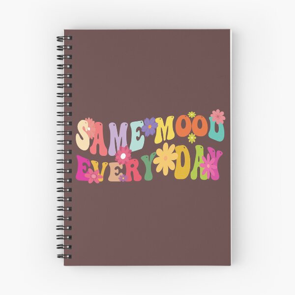 Item preview, same mood every day designed and sold by ABDOULAH.