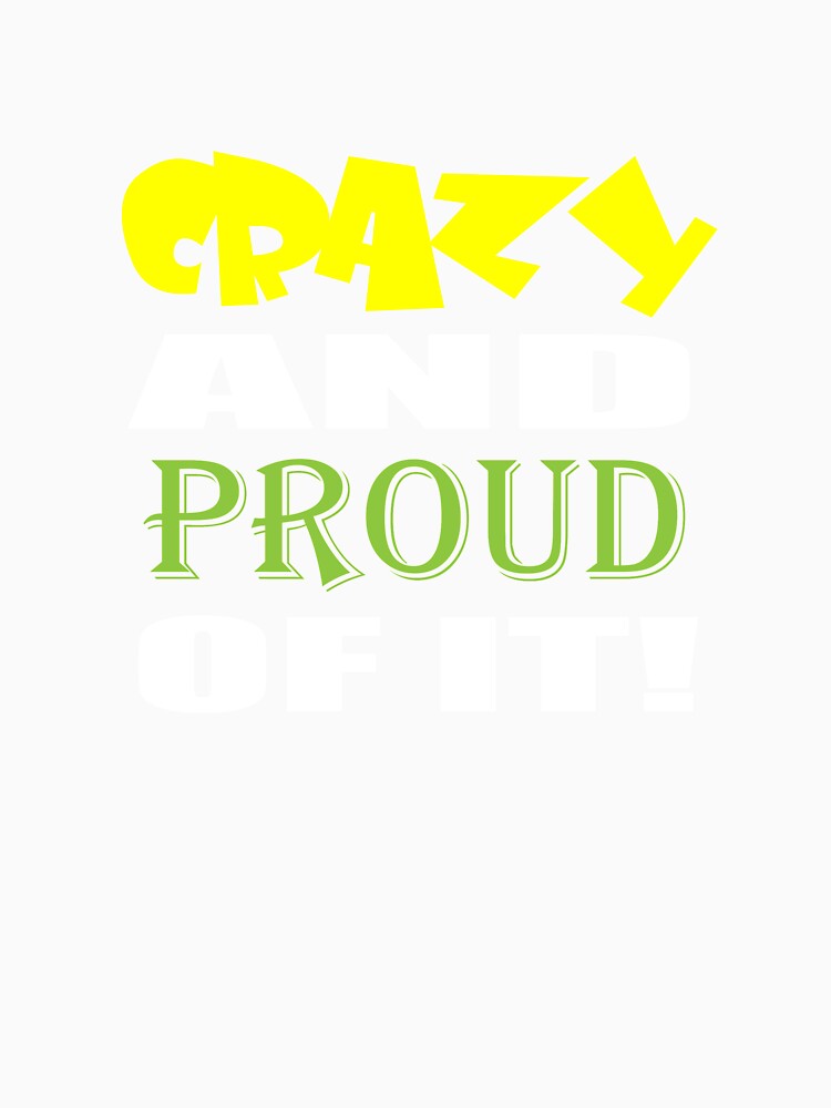 Thumbnail 3 of 3, Baseball ¾ Sleeve T-Shirt, Crazy And Proud Of It designed and sold by MacGhriogair.