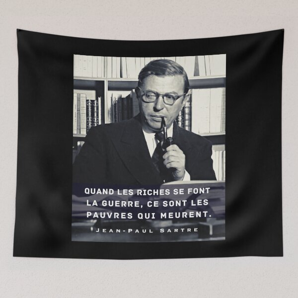 Item preview, Sartre portrait and  quote: Quand les riches se font la guerre, ce sont les pauvres qui meurent. designed and sold by artbleed.