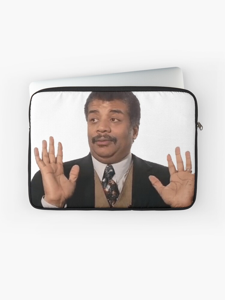 Neil Degrasse Tyson Funny Meme Laptop Sleeve By Prodesigner2