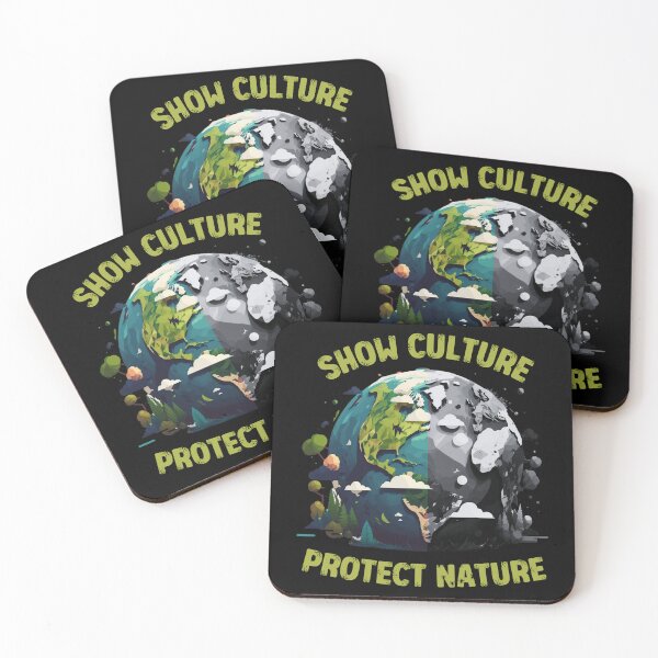 Item preview, Show culture protect nature  designed and sold by Sederus.