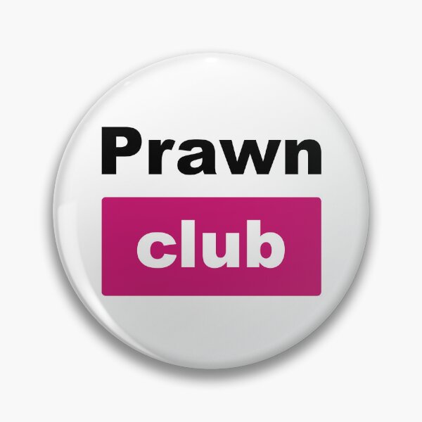 Item preview, Prawn Club (for light backgrounds) designed and sold by Ragetroll.