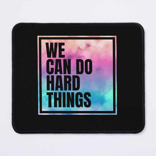 Item preview, We can do hard things designed and sold by GigaSavings.