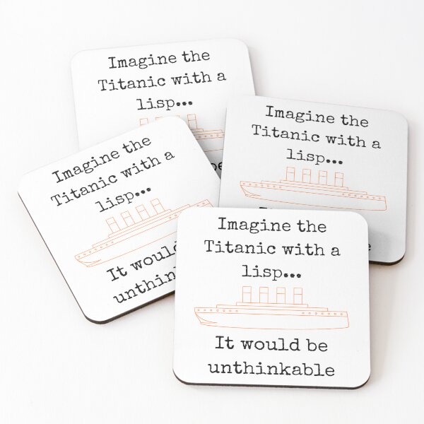 Item preview, Imagine the Titanic with a lisp...It would be unthinkable designed and sold by burton-nash.