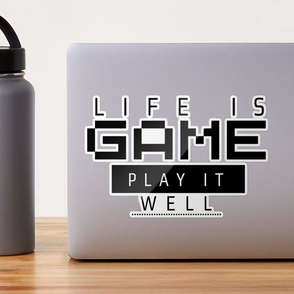 Life is a game; play it well - Quote - Pin