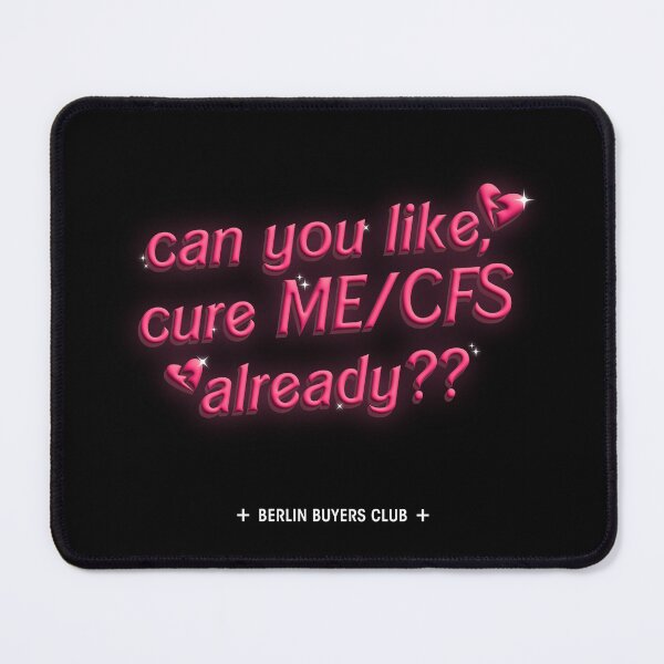 Item preview, Can you like, cure ME/CFS already?? designed and sold by BerlinBuyers.