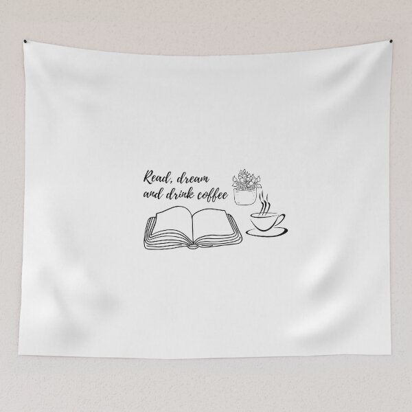 Item preview, Read, dream and drink coffee designed and sold by LoujosDesign.