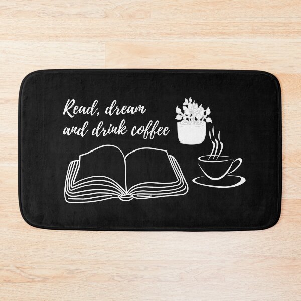 Item preview, Read, dream and drink coffee designed and sold by LoujosDesign.