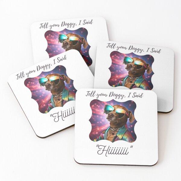 Item preview, Tell your doggy I said hii designed and sold by GoDelta.