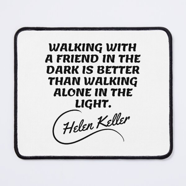 Item preview, Helen Keller Quotes - Alone designed and sold by Writer Quotes.
