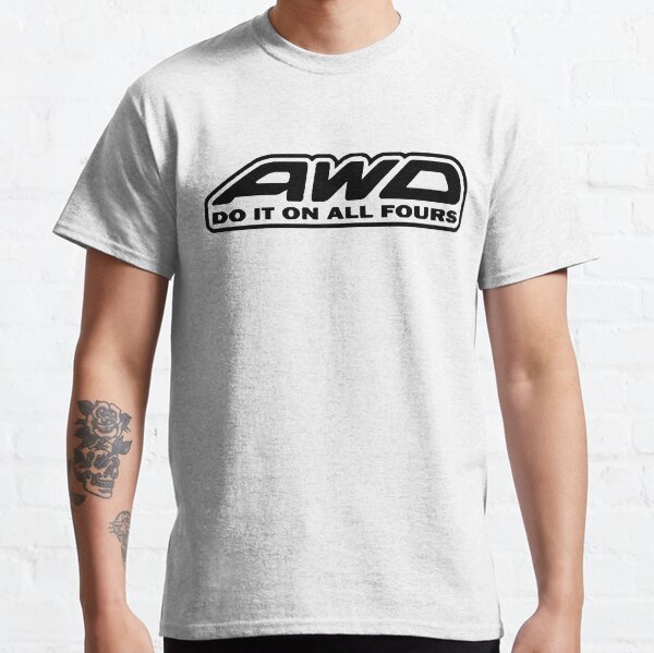 AWD Do It On All Fours (White) Classic T-Shirt