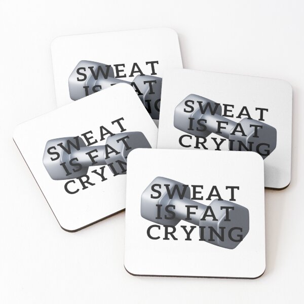 Item preview, SWEAT IS FAT CRYING GYM SPORT WORKOUT QUOTE designed and sold by By-Me-Shopping.