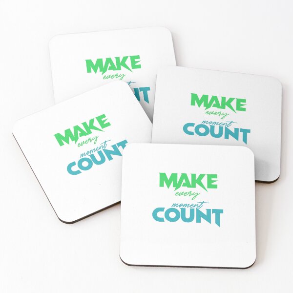 Item preview, Make every moment count designed and sold by ClickingStore.