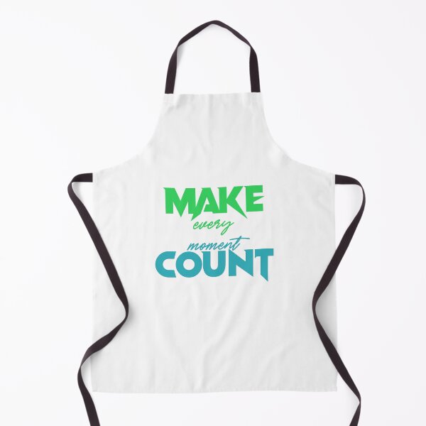 Item preview, Make every moment count designed and sold by ClickingStore.