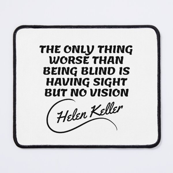 Item preview, Helen Keller Quotes - Vision 2 designed and sold by Erkan Ciralar.