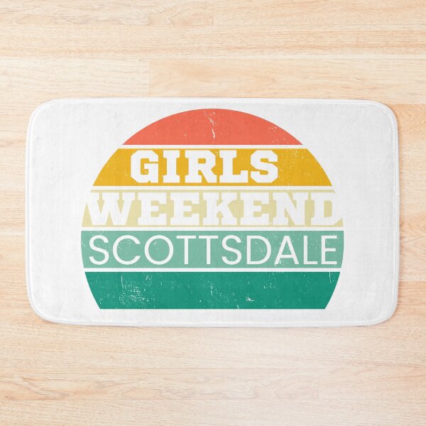 Item preview, Girls Weekend Scottsdale designed and sold by TrendyTribe.
