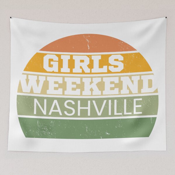 Item preview, Girls Weekend Nashville designed and sold by TrendyTribe.