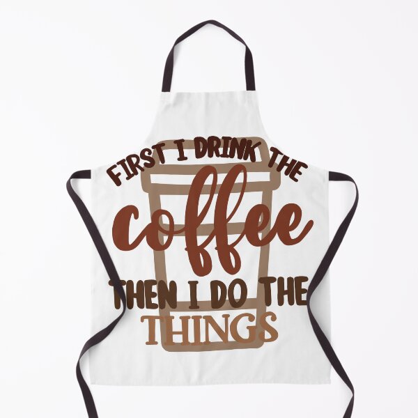 Item preview, First Coffee, Then I Do All the Things designed and sold by NatLeBrunDesign.