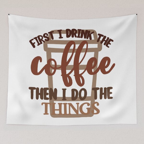 Item preview, First Coffee, Then I Do All the Things designed and sold by NatLeBrunDesign.