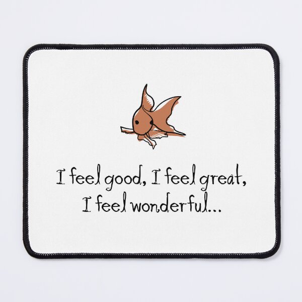 Item preview, I feel good, I feel great, I feel wonderful… designed and sold by DesignCats.