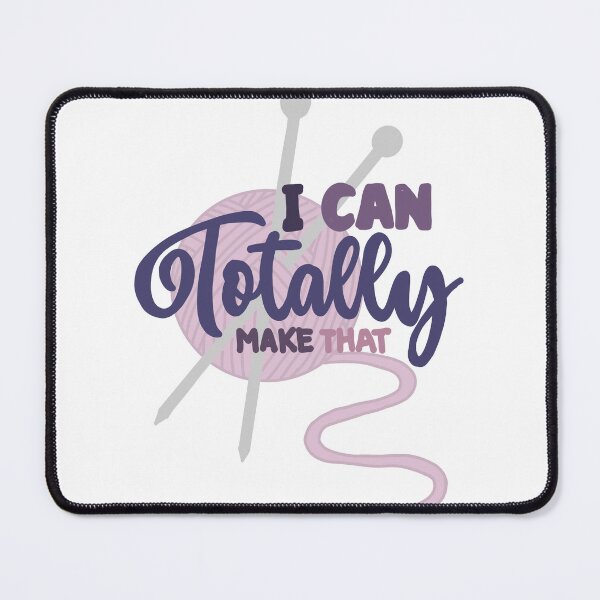 Item preview, I can totally make that version 1 designed and sold by NatLeBrunDesign.