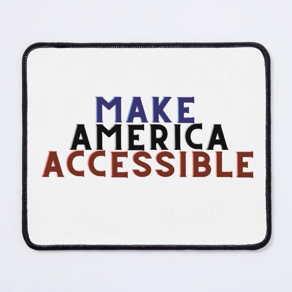 Item preview, Make America Accessible  designed and sold by disablelovely.