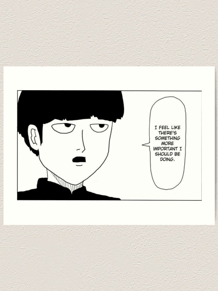 Mob Psycho 100 Funny Manga Quote Art Print By Putyopantson Redbubble