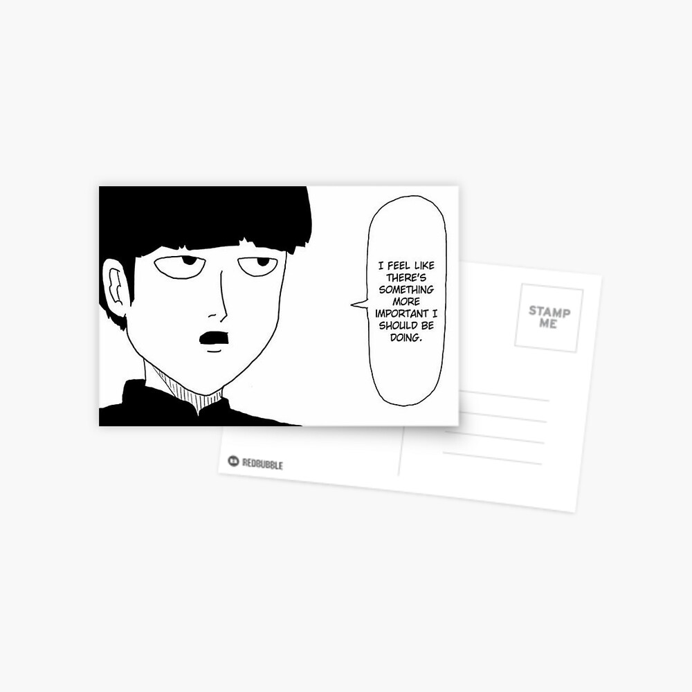 Mob Psycho 100 Quotes Mob Psycho 100 | Funny Manga Quote" Postcard By Putyopantson | Redbubble