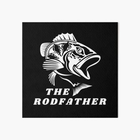 The Rod Father Wall Art for Sale