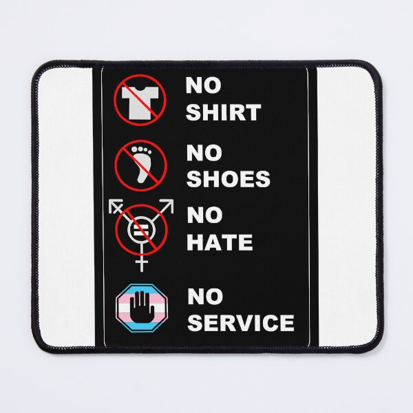 Item preview, No shirt no shoes no hate designed and sold by moonmorph.