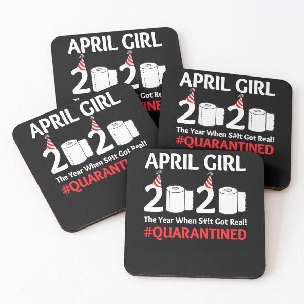 Item preview, April Girl 2020 The Year When Got Real Quarantined Funny Birthday designed and sold by SpencerVangieso.