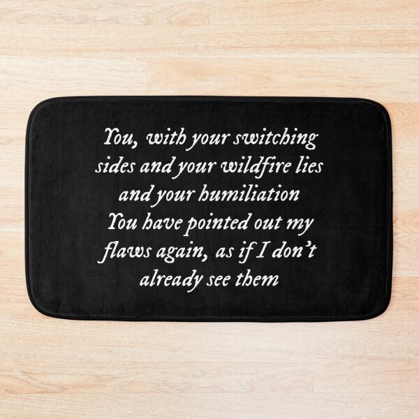 Item preview, You, with your switching sides and your wildfire lies and your humiliation/You have pointed out my flaws again, as if I don't already see them TV designed and sold by DelfisArt.
