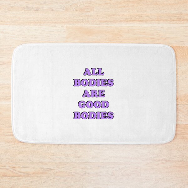 Item preview, All bodies are good bodies designed and sold by Inspirationmotivation.