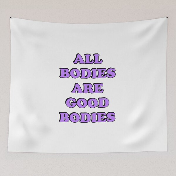 Item preview, All bodies are good bodies designed and sold by Inspirationmotivation.