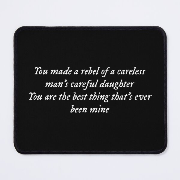 Item preview, You made a rebel of a careless man's careful daughter/You are the best thing that's ever been mine TV designed and sold by DelfisArt.