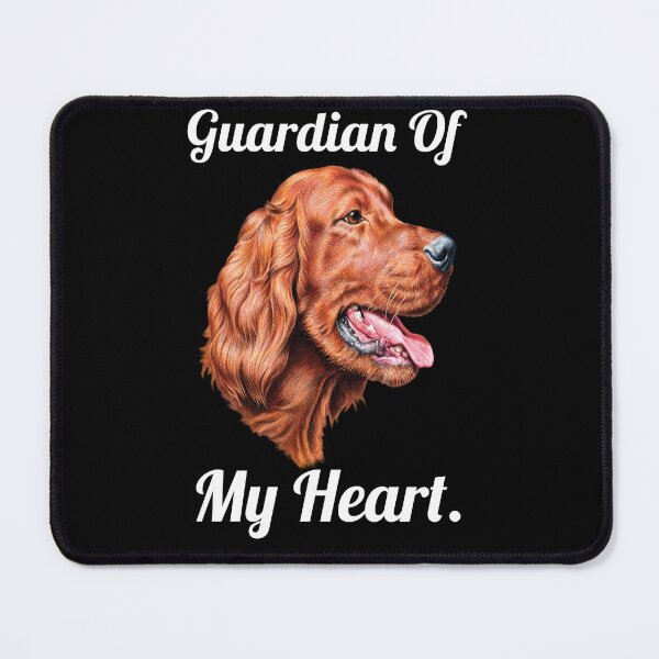 Item preview, Irish Setter Dog Owner Guardian Of My Heart designed and sold by fantasticdesign.