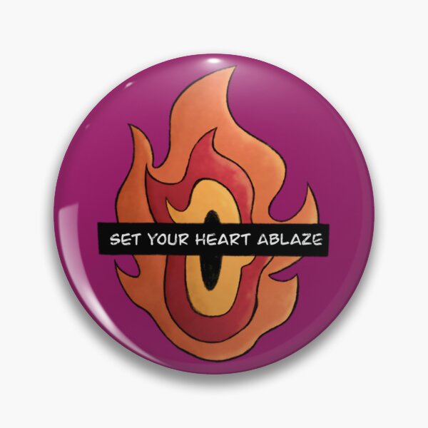 Item preview, Set Your Heart Ablaze        	 designed and sold by iekaigohed39.