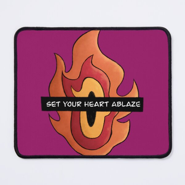 Item preview, Set Your Heart Ablaze        	 designed and sold by iekaigohed39.
